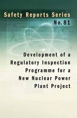 Development of a regulatory inspection programme for a new nuclear power plant project book