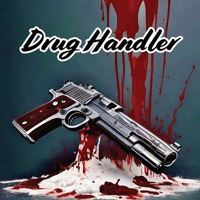 Drug Handler book