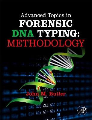 Advanced Topics in Forensic DNA Typing: Methodology book