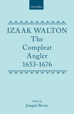 The The Compleat Angler 1653-1676 by Izaak Walton