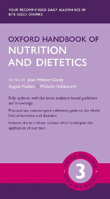 Oxford Handbook of Nutrition and Dietetics by Joan Webster-Gandy