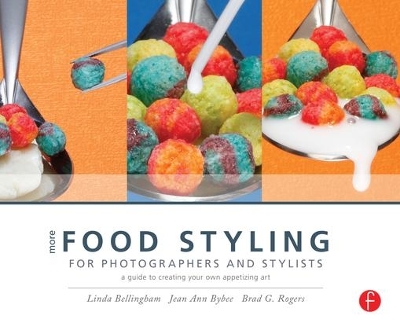 More Food Styling for Photographers & Stylists book