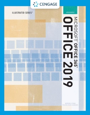 Illustrated MicrosoftÂ®Office 365 & Office 2019 Advanced book