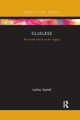 Clueless: American Youth in the 1990s book
