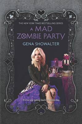 A Mad Zombie Party by Gena Showalter