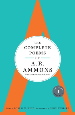 The Complete Poems of A. R. Ammons by A. R. Ammons