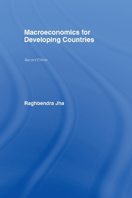 Macroeconomics for Developing Countries by Raghbendra Jha