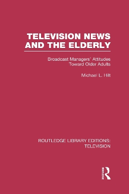 Television News and the Elderly book