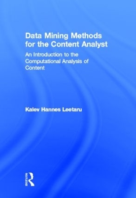 Data Mining Methods for the Content Analyst by Kalev Leetaru