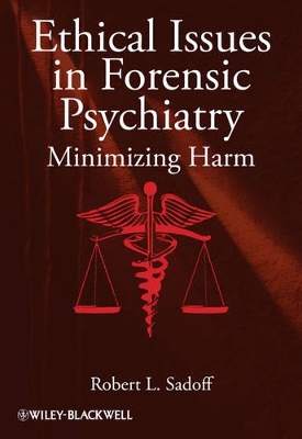 Ethical Issues in Forensic Psychiatry book