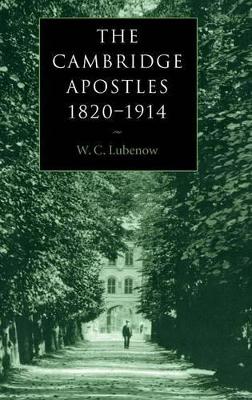 Cambridge Apostles, 1820-1914 book