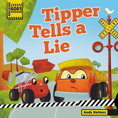 Building God's Kingdom: Tipper Tells a Lie book