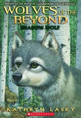 Wolves of the Beyond: #2 Shadow Wolf book