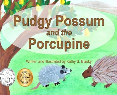 Pudgy Possum and the Porcupine book