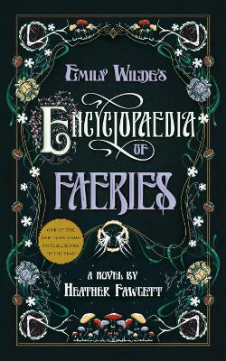 Emily Wilde's Encyclopaedia of Faeries book