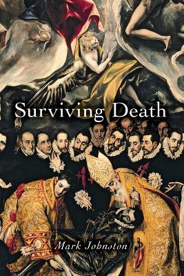 Surviving Death by Mark Johnston