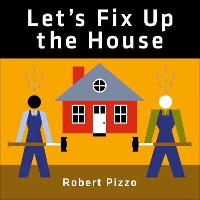 Let's Fix Up the House book