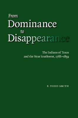 From Dominance to Disappearance by F. Todd Smith