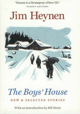 Boy's House by Jim Heynen