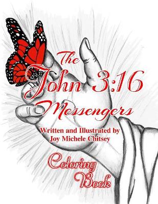 The John 3: 16 Messengers: Coloring Book book