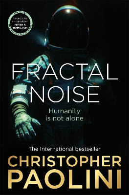 Fractal Noise: A thrilling novel of first contact and a Sunday Times bestseller by Christopher Paolini