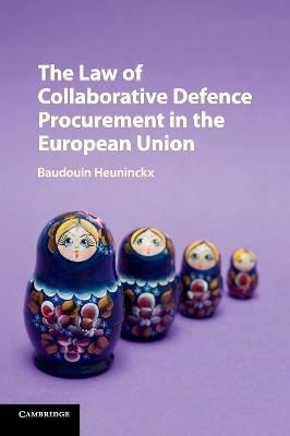 Law of Collaborative Defence Procurement in the European Union book