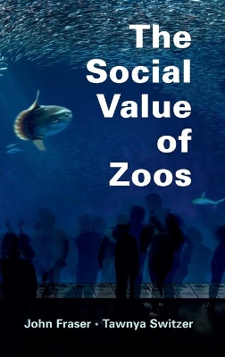 The Social Value of Zoos book