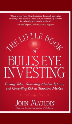 Little Book of Bull's Eye Investing book