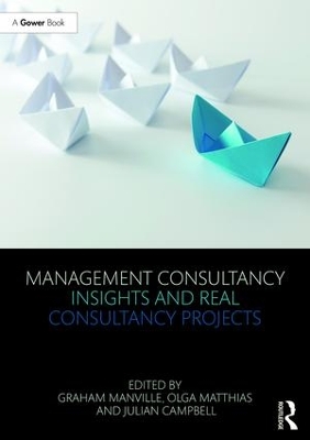 Management Consultancy Insights and Real Consultancy Projects by Graham Manville