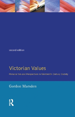 Victorian Values by Gordon Marsden