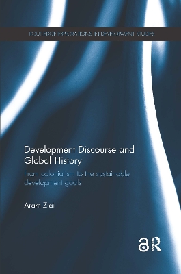 Development Discourse and Global History by Aram Ziai