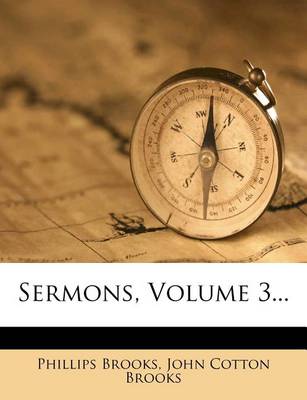 Sermons, Volume 3... book