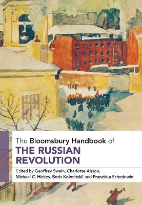 The Bloomsbury Handbook of the Russian Revolution book