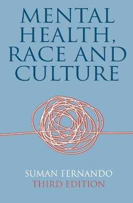 Mental Health, Race and Culture by Suman Fernando