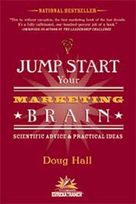 Jump Start Your Marketing Brain (1 Volume Set) by Doug Hall