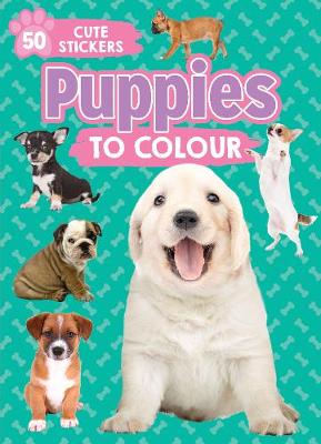 Puppies to Colour by Parragon Books Ltd
