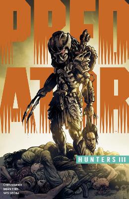 Predator: Hunters Iii by Chris Warner