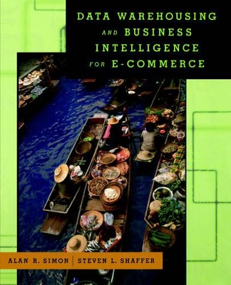 Data Warehousing And Business Intelligence For e-Commerce book