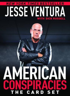 American Conspiracies: The Card Set: The Card Set by Jesse Ventura