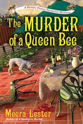 The Murder Of A Queen Bee by Meera Lester