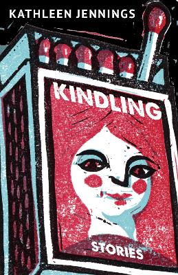 Kindling: Stories book