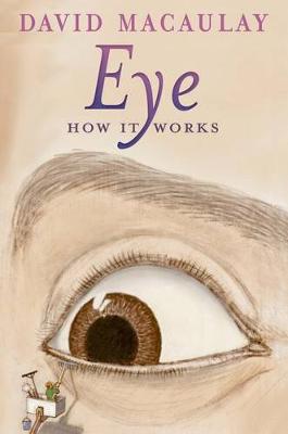 Eye: How It Works book