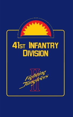 41st Infantry Division by Turner Publishing