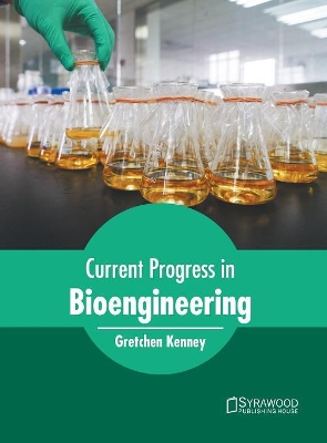 Current Progress in Bioengineering book