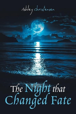 The Night That Changed Fate book