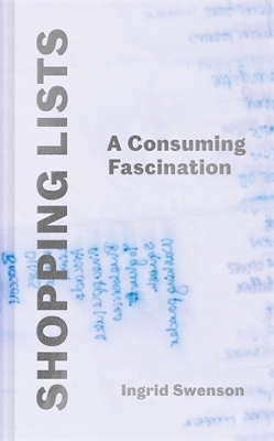 Shopping Lists: A Consuming Fascination book