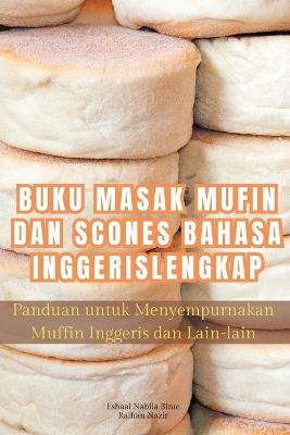 Buku Masak Mufin Dan Scones Bahasa Inggeris Lengkap book