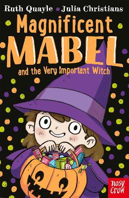 Magnificent Mabel and the Very Important Witch book