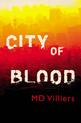 City of Blood by MD Villiers