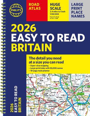 2026 Philip's Easy to Read Road Atlas of Britain: (A4 Spiral Bound) book